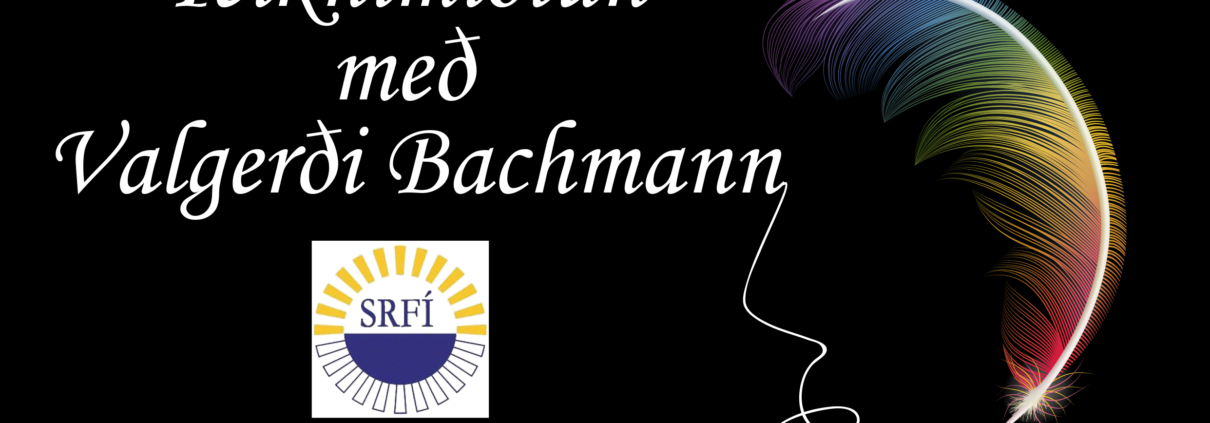 Valgerður bachmann, ársspá, draugar, miðill, spá og miðlun, draumar, þrónuarhópur, andlega málefni, tilfinningar, sjálfsvinna,