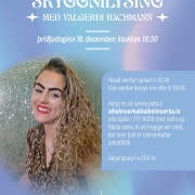 Skyggnilýsing, Valgerður bachmann, ársspá, draugar, miðill, spá og miðlun, draumar, þrónuarhópur, andlega málefni, tilfinningar, sjálfsvinna,Sálarrannsókarfélag Íslands, dáleiðsla, Valgerður Bachmann, Tarot spil, dáði folk, hreinsa hús, spákona, spil, draugur, reimt, dáleiða, námskeið, miðilsfundur, dáleiðsla, dáliða, sálarannsóknarfélag Ísland, sáló, Skipholt 50d